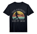 Your Girlfriend Likes My Swing T-Shirt - Custom Art Print for Adults - T-Shirt, Sweatshirt, Hoodie