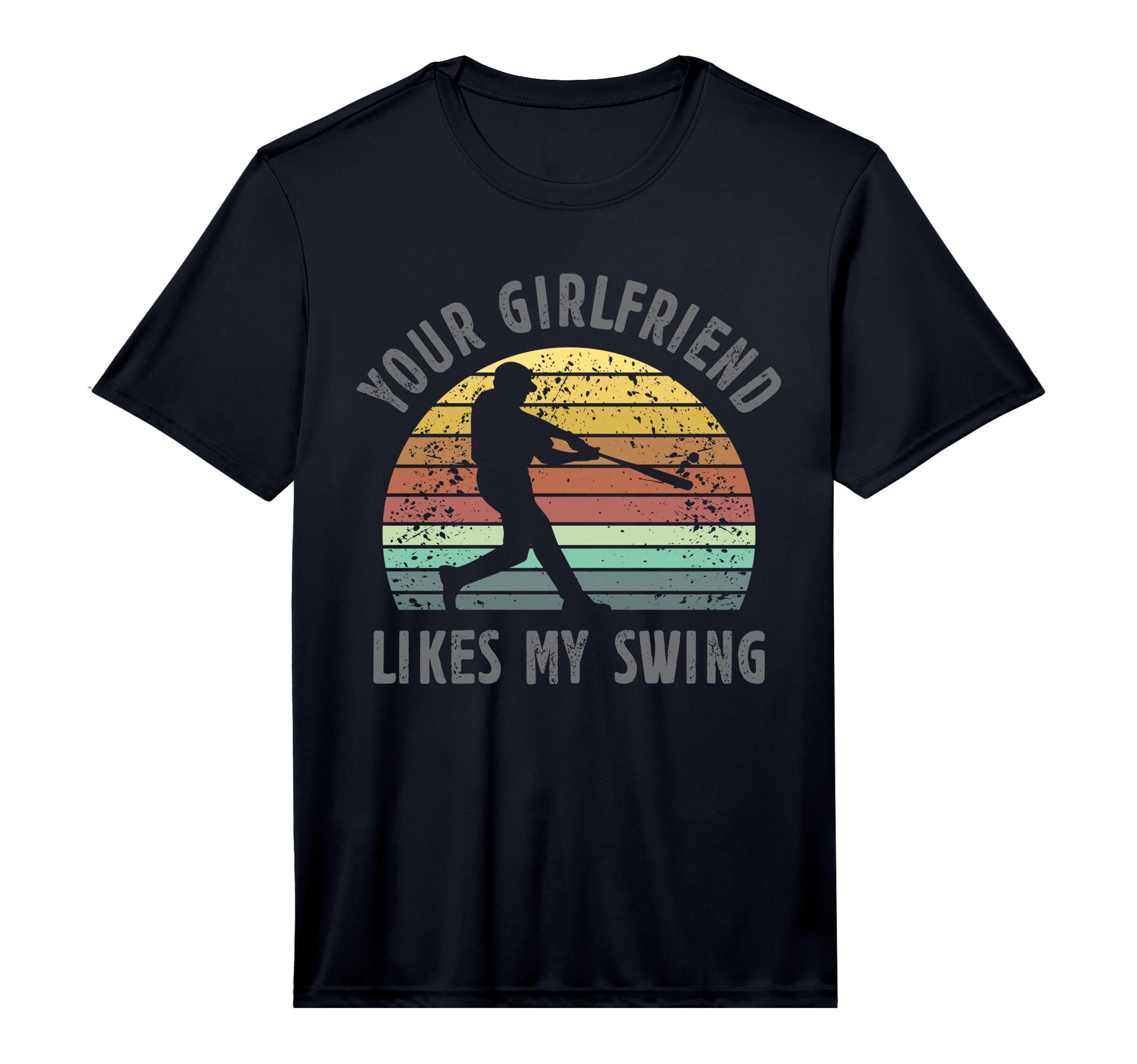 Your Girlfriend Likes My Swing T-Shirt - Custom Art Print for Adults - T-Shirt, Sweatshirt, Hoodie