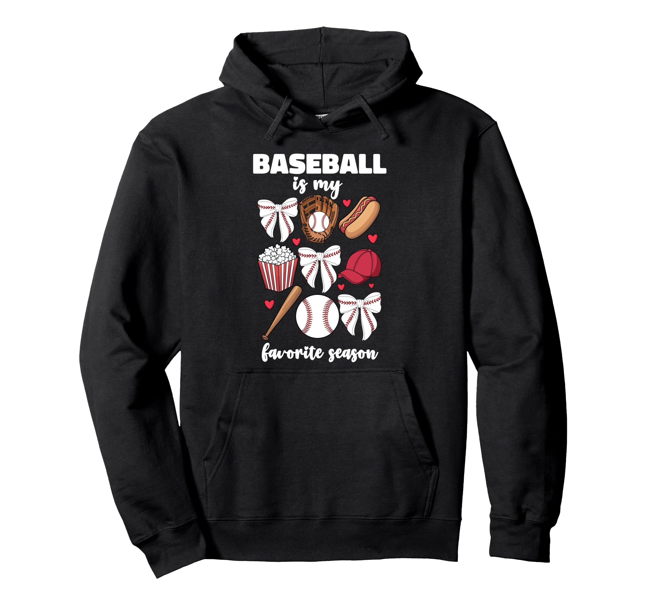Baseball Is My Favorite Season Hoodie - Custom Art Print Men Women - T-Shirt, Sweatshirt, Hoodie
