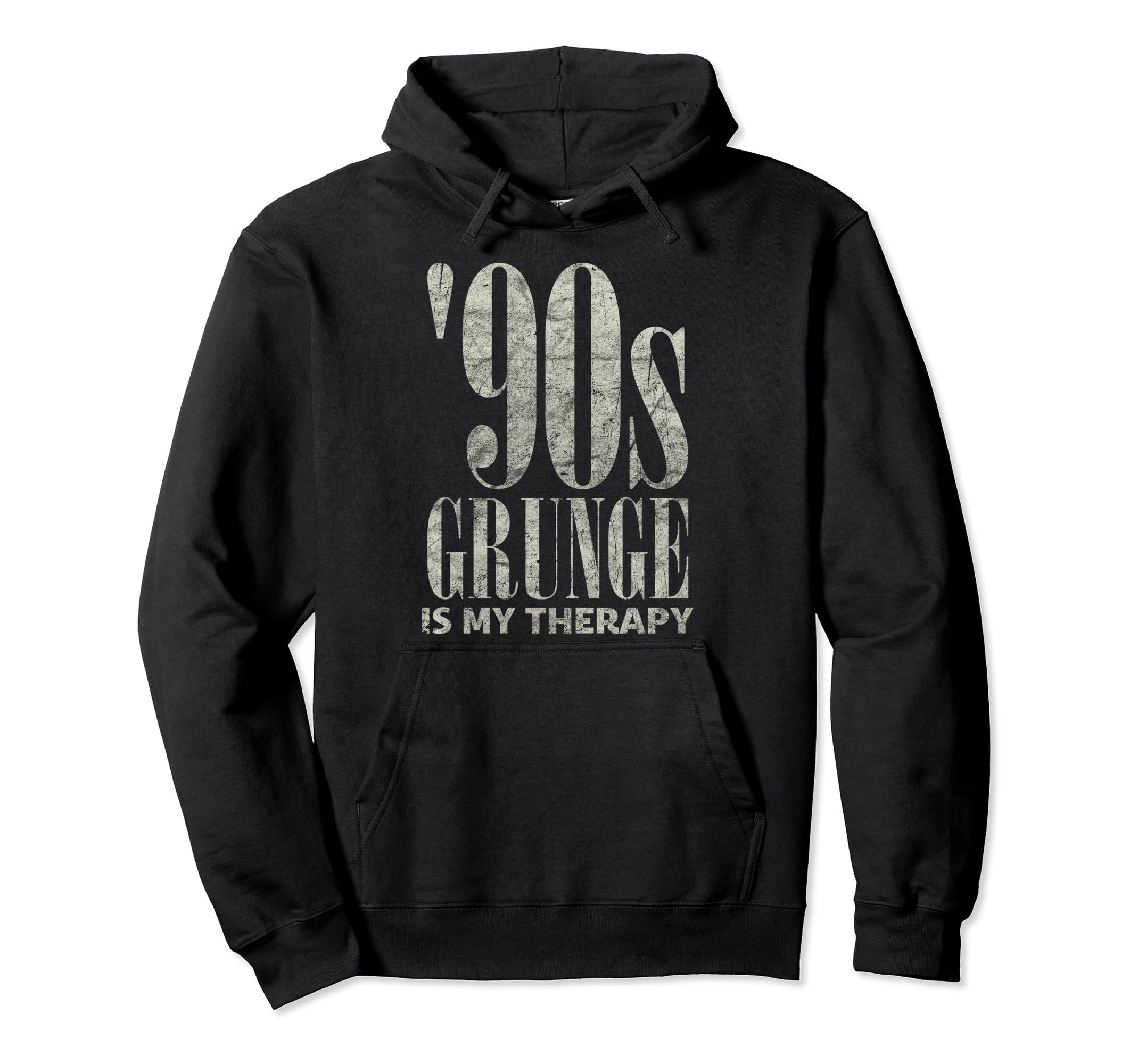 90S Grunge Is My Therapy Grunge Music Hoodie - Streetwear Style Men Women - T-Shirt, Sweatshirt, Hoodie