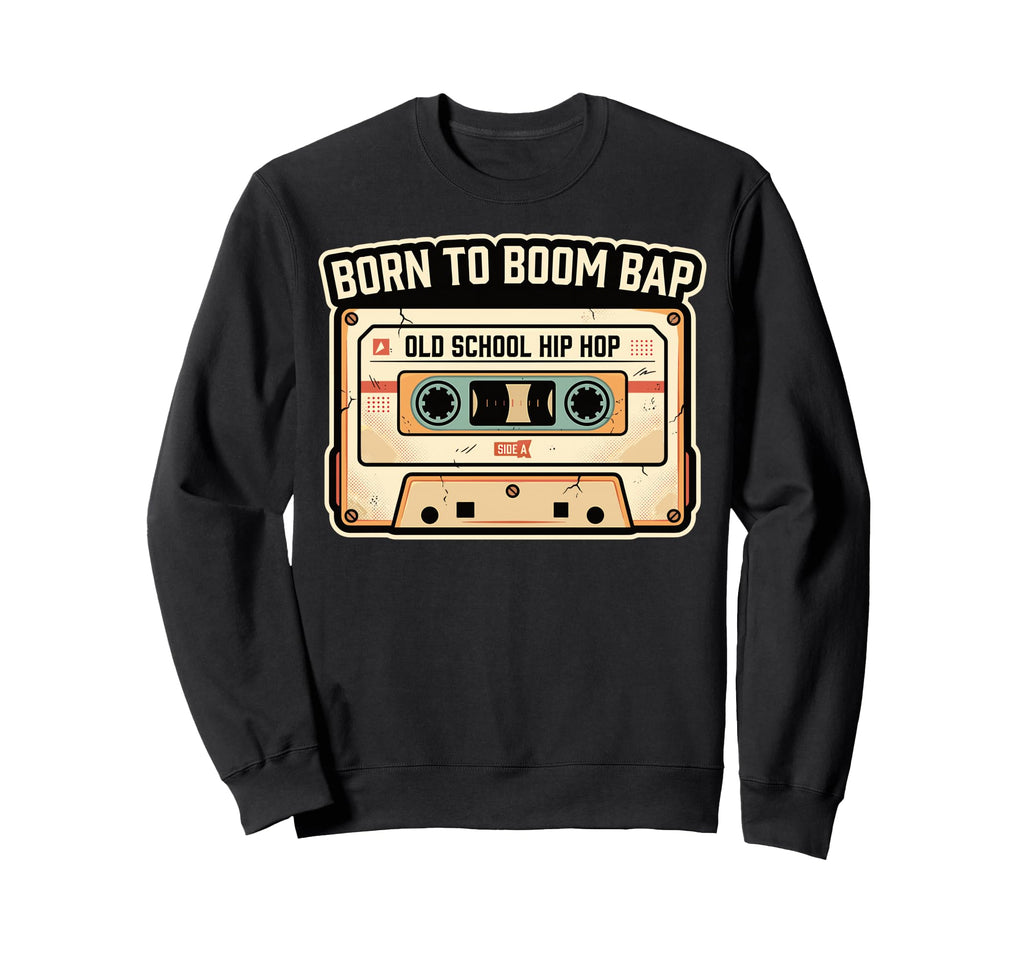 Old School Hip Hop Cassette Tape Sweatshirt - Streetwear Style Unisex - T-Shirt, Sweatshirt, Hoodie