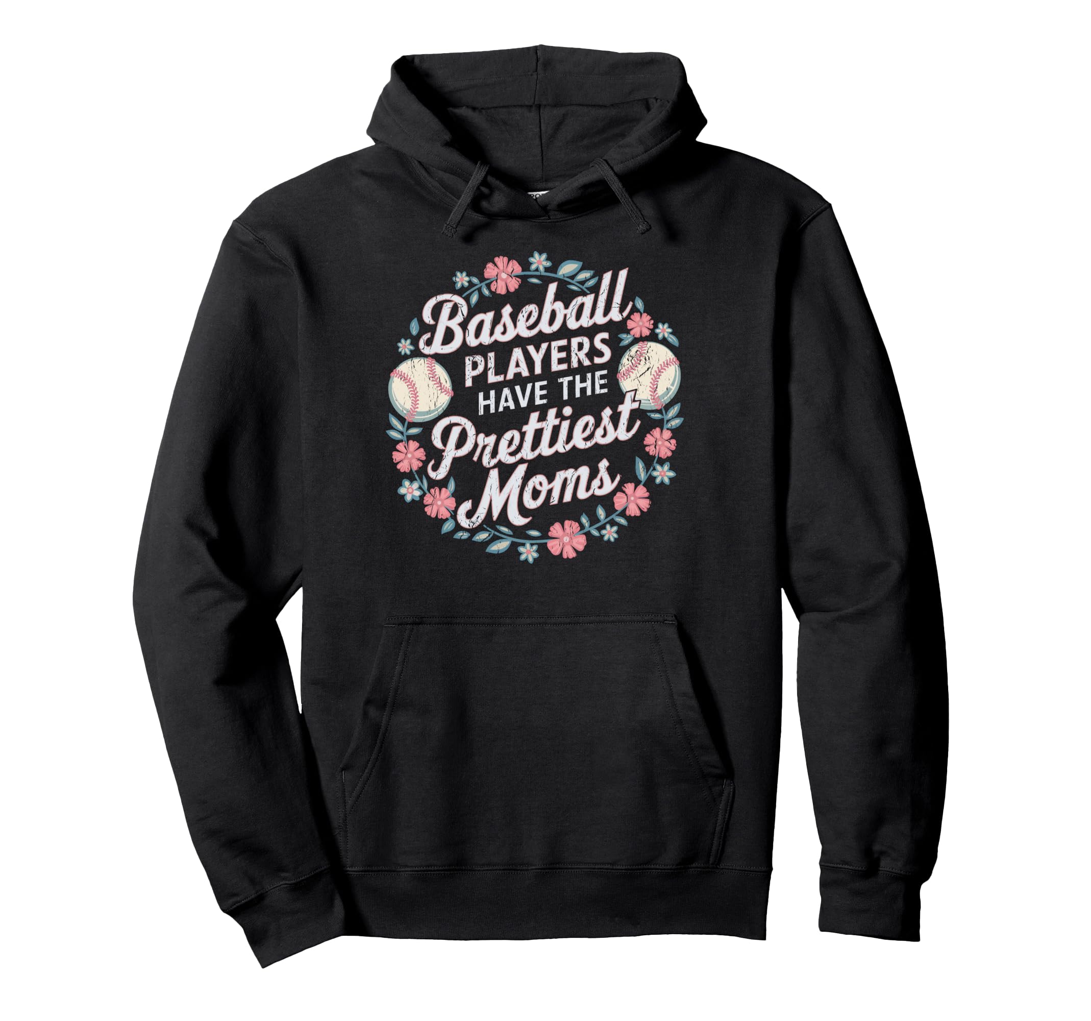 Funny Baseball Players Prettiest Moms Hoodie - Aesthetic Graphic Men Women - T-Shirt, Sweatshirt, Hoodie