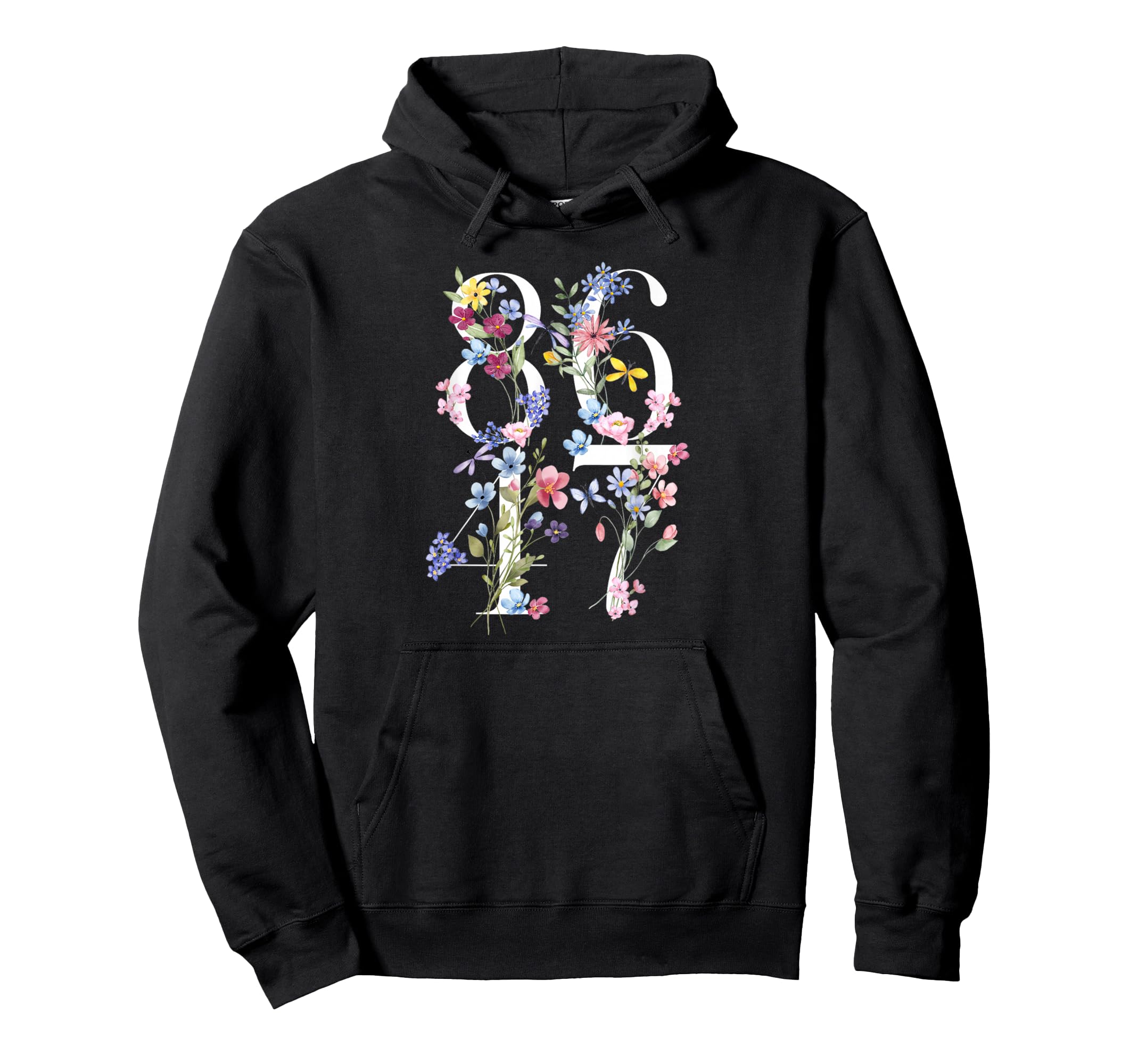 8647 Sarcastic Floral Boho 86 47 Hoodie - Novelty Apparel Unisex - T-Shirt, Sweatshirt, Hoodie