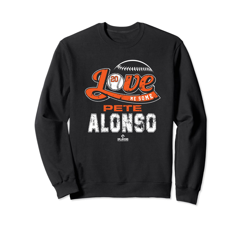 Love Me Some Pete Alonso Mlbpa New Sweatshirt - Unique Graphic Men Women - T-Shirt, Sweatshirt, Hoodie