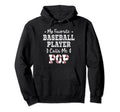 Baseball Pop My Favorite Baseball Hoodie - Streetwear Style for Adults - T-Shirt, Sweatshirt, Hoodie