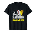 Funny Busy Raising Ballers Softball And T-Shirt - Graphic Print Men Women - T-Shirt, Sweatshirt, Hoodie