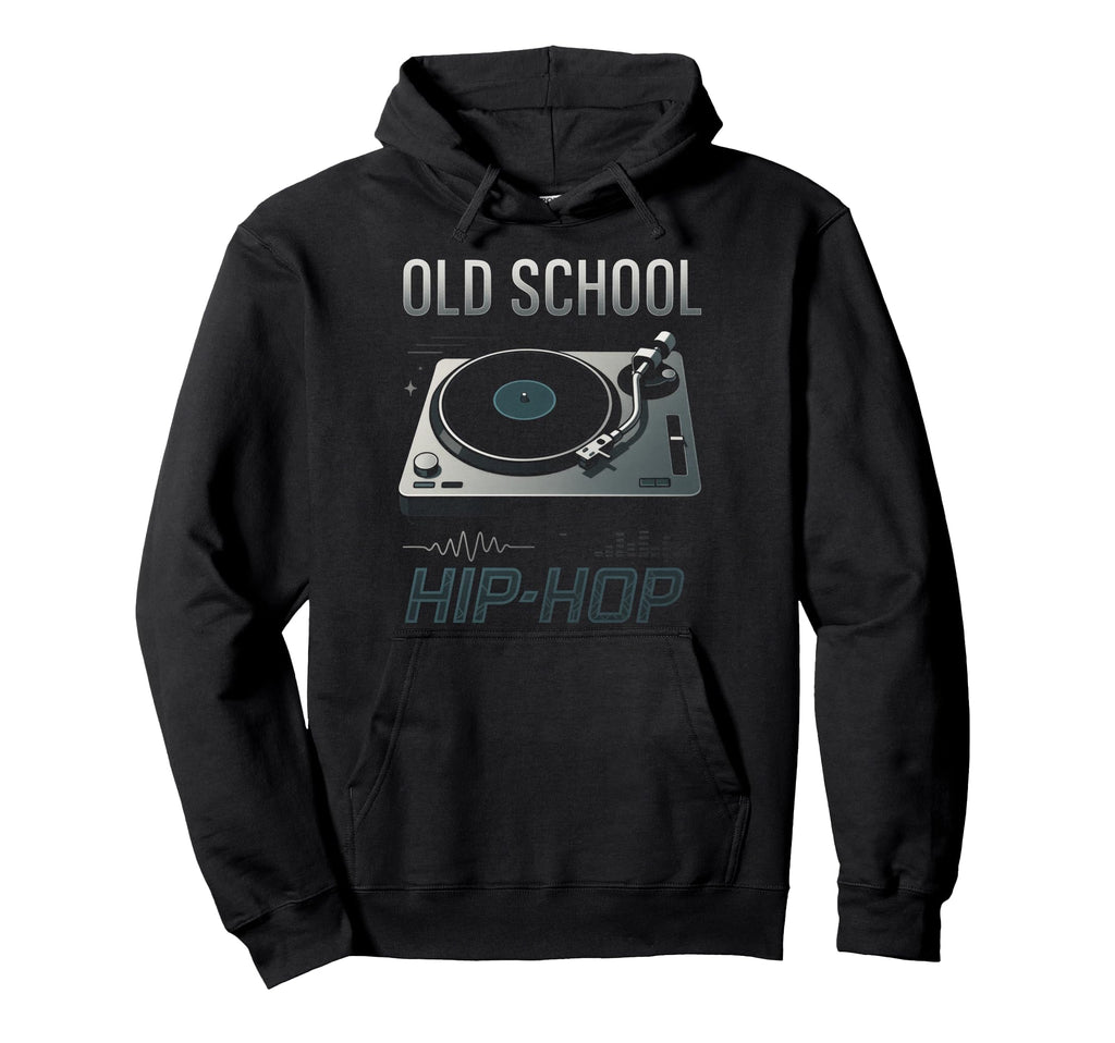 Old School Hip Hop 80S 90S Turntable Hoodie - Streetwear Style Unisex - T-Shirt, Sweatshirt, Hoodie