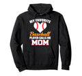 My Favorite Baseball Player Calls Me Mom Hoodie - Graphic Print Men Women - T-Shirt, Sweatshirt, Hoodie