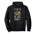 Funny Camera Photographer Photography Gifts Hoodie - Novelty Apparel Unisex - T-Shirt, Sweatshirt, Hoodie