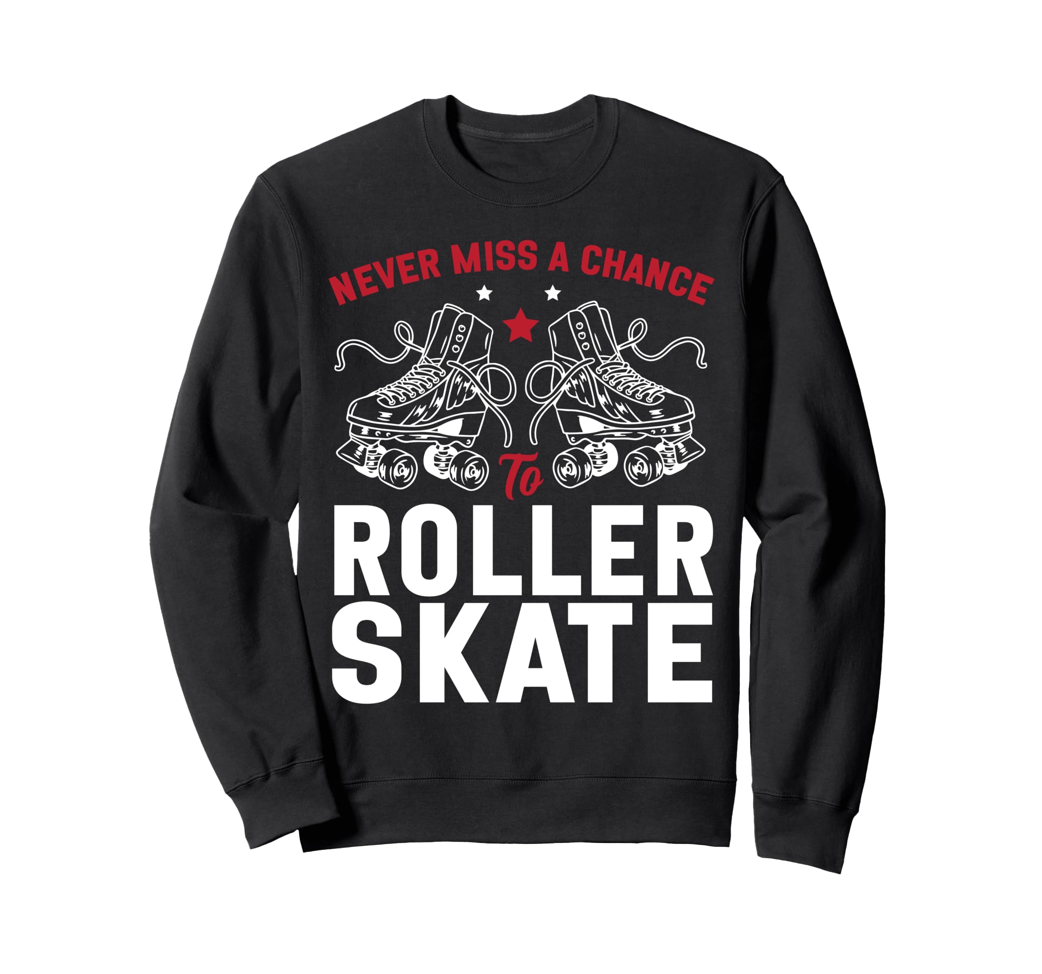 Roller Skating Skate 1970S Never Sweatshirt - Aesthetic Graphic Men Women - T-Shirt, Sweatshirt, Hoodie