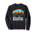 Theodore Roosevelt National Park Sweatshirt - Trendy Graphic for Adults - T-Shirt, Sweatshirt, Hoodie