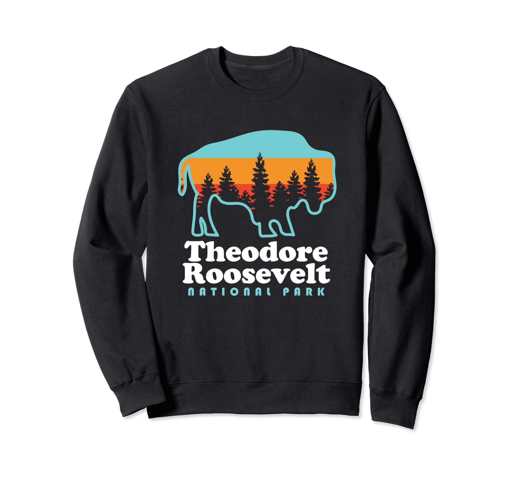 Theodore Roosevelt National Park Sweatshirt - Trendy Graphic for Adults - T-Shirt, Sweatshirt, Hoodie