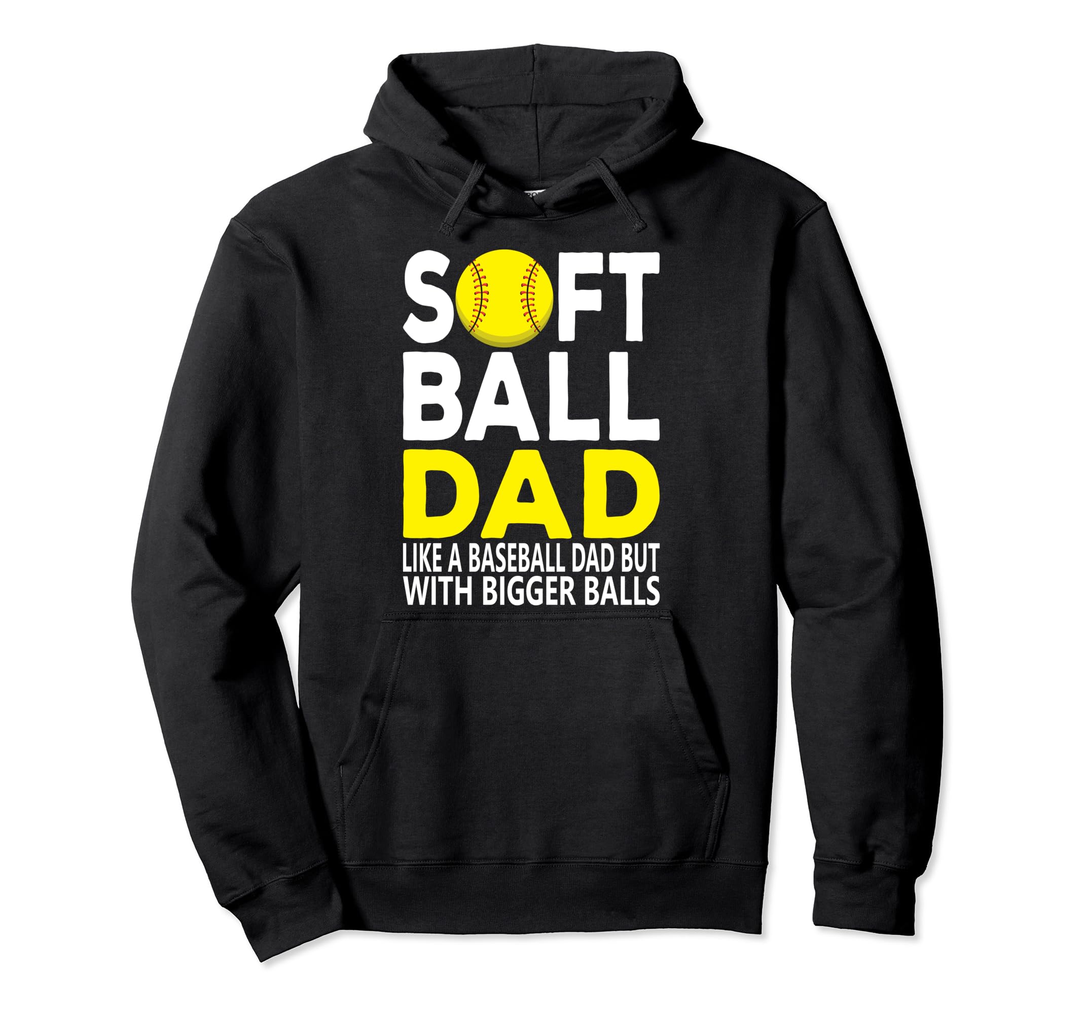 Funny Softball Dad Like Baseball Dad Hoodie - Trendy Graphic Men Women - T-Shirt, Sweatshirt, Hoodie