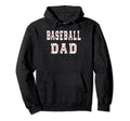 Baseball Player Dad Father Coach Hoodie - Fun Novelty Design Unisex - T-Shirt, Sweatshirt, Hoodie