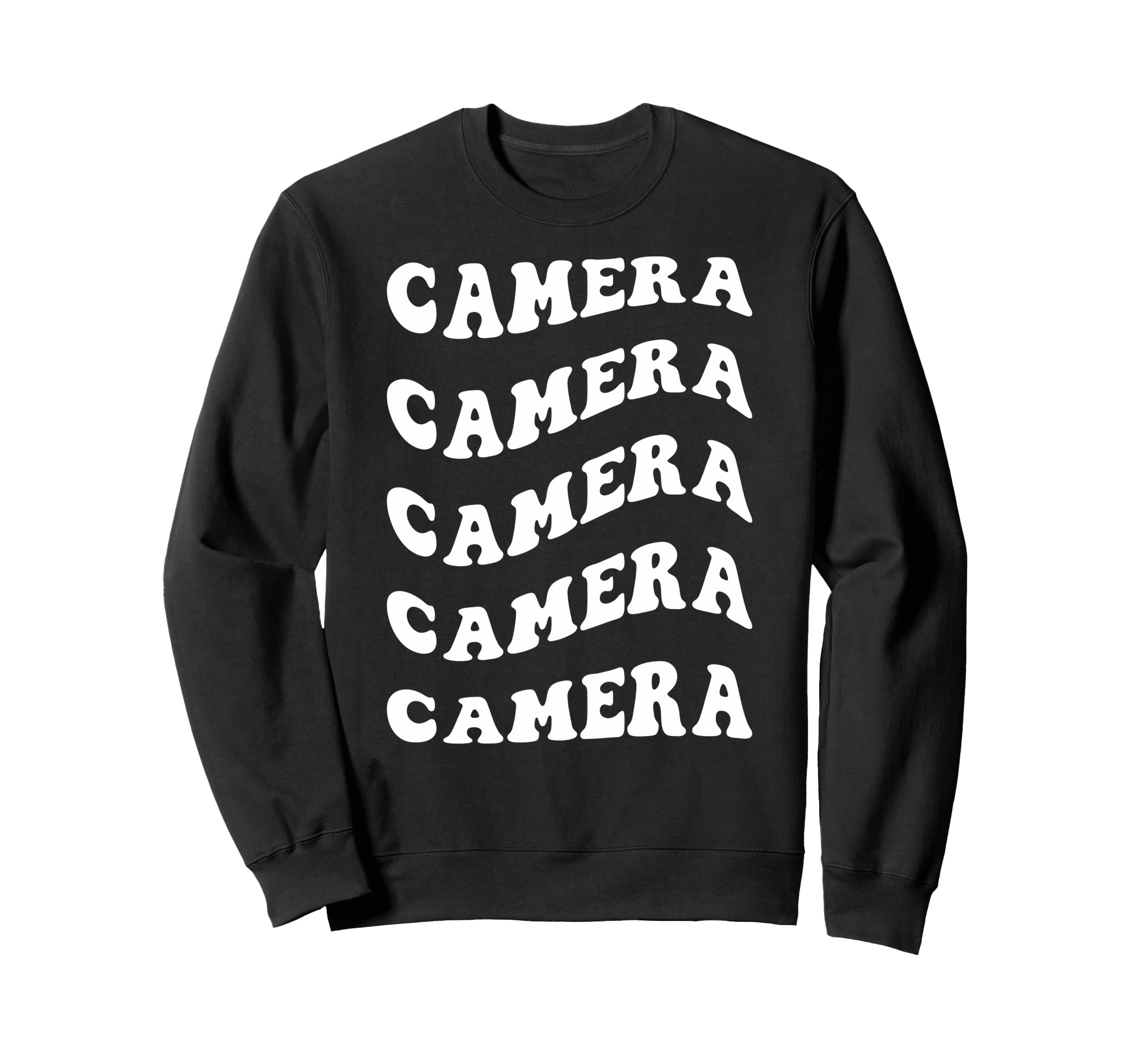 Camera Wavy Text Sweatshirt - Trendy Graphic Unisex - T-Shirt, Sweatshirt, Hoodie