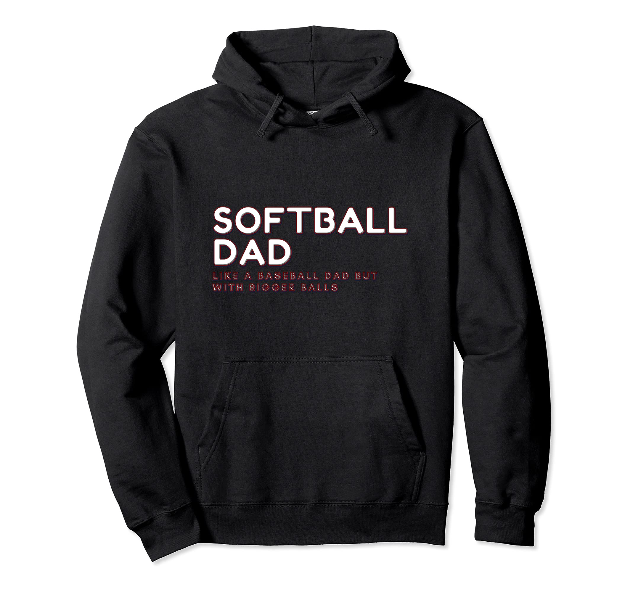 Softball Dad Like Baseball Dad Bigger Hoodie - Aesthetic Graphic Unisex - T-Shirt, Sweatshirt, Hoodie