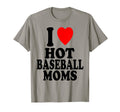 I Heart Love Hot Baseball Moms Milf T-Shirt - Graphic Print for Adults - T-Shirt, Sweatshirt, Hoodie