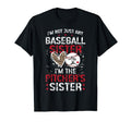 Im Baseball Pitcher Sister Baseball T-Shirt - Trendy Graphic Unisex - T-Shirt, Sweatshirt, Hoodie