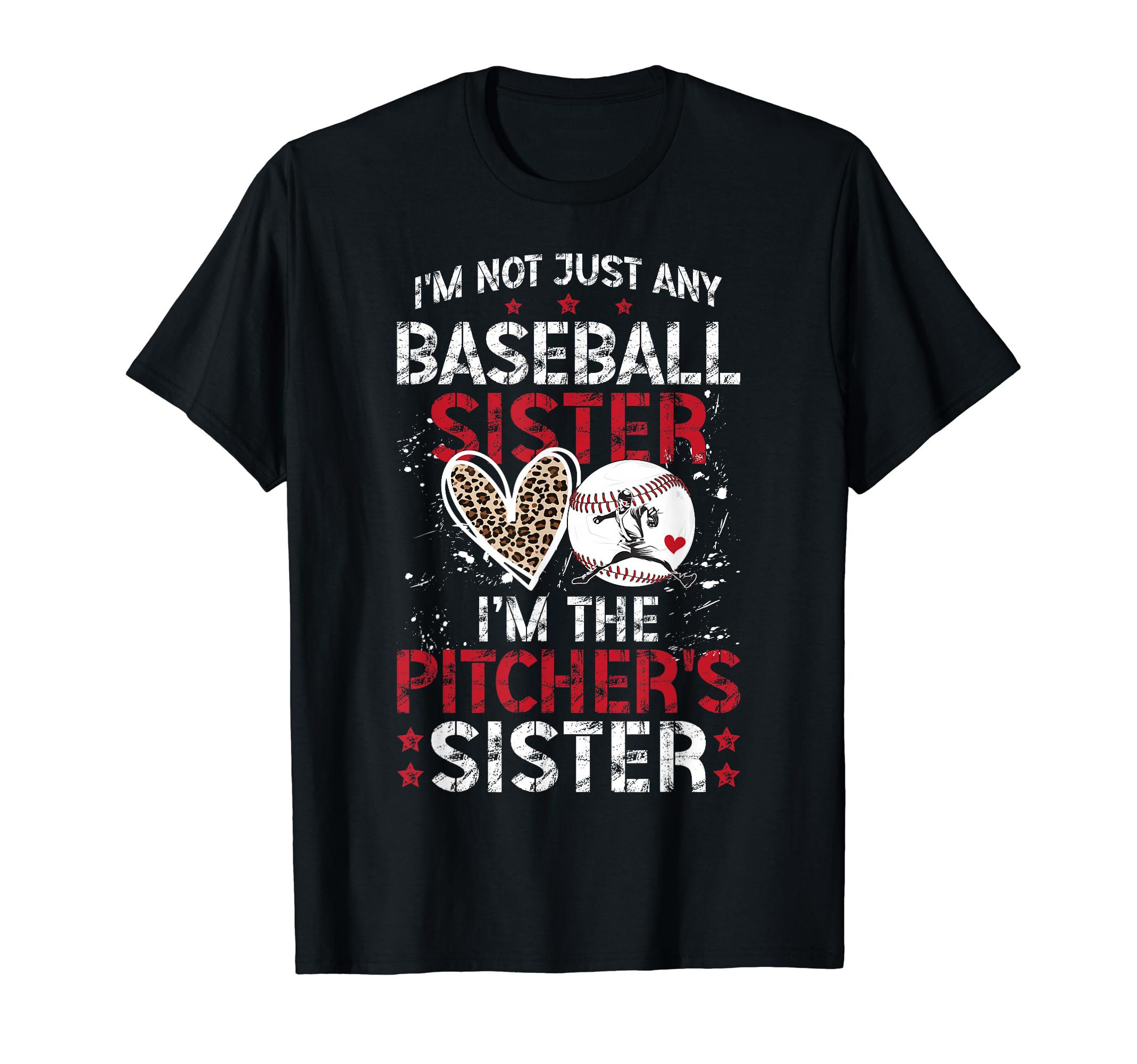 Im Baseball Pitcher Sister Baseball T-Shirt - Trendy Graphic Unisex - T-Shirt, Sweatshirt, Hoodie