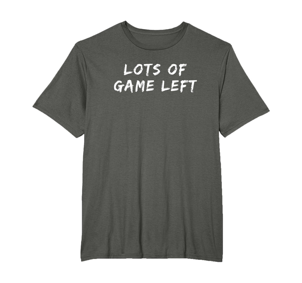 Lots Game Left Funny Gift T-Shirt - Trendy Graphic Unisex - T-Shirt, Sweatshirt, Hoodie