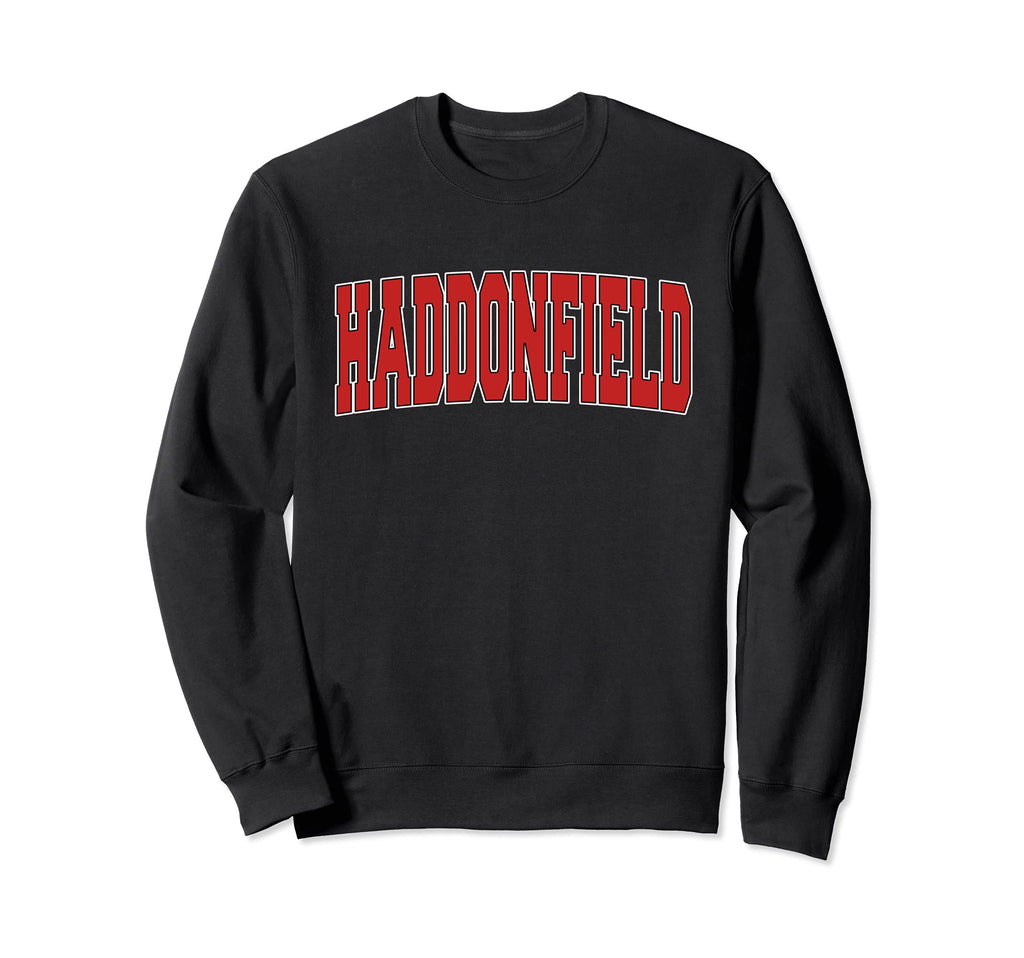 Haddonfield Nj New Jersey Varsity Sweatshirt - Casual Everyday Wear Unisex - T-Shirt, Sweatshirt, Hoodie