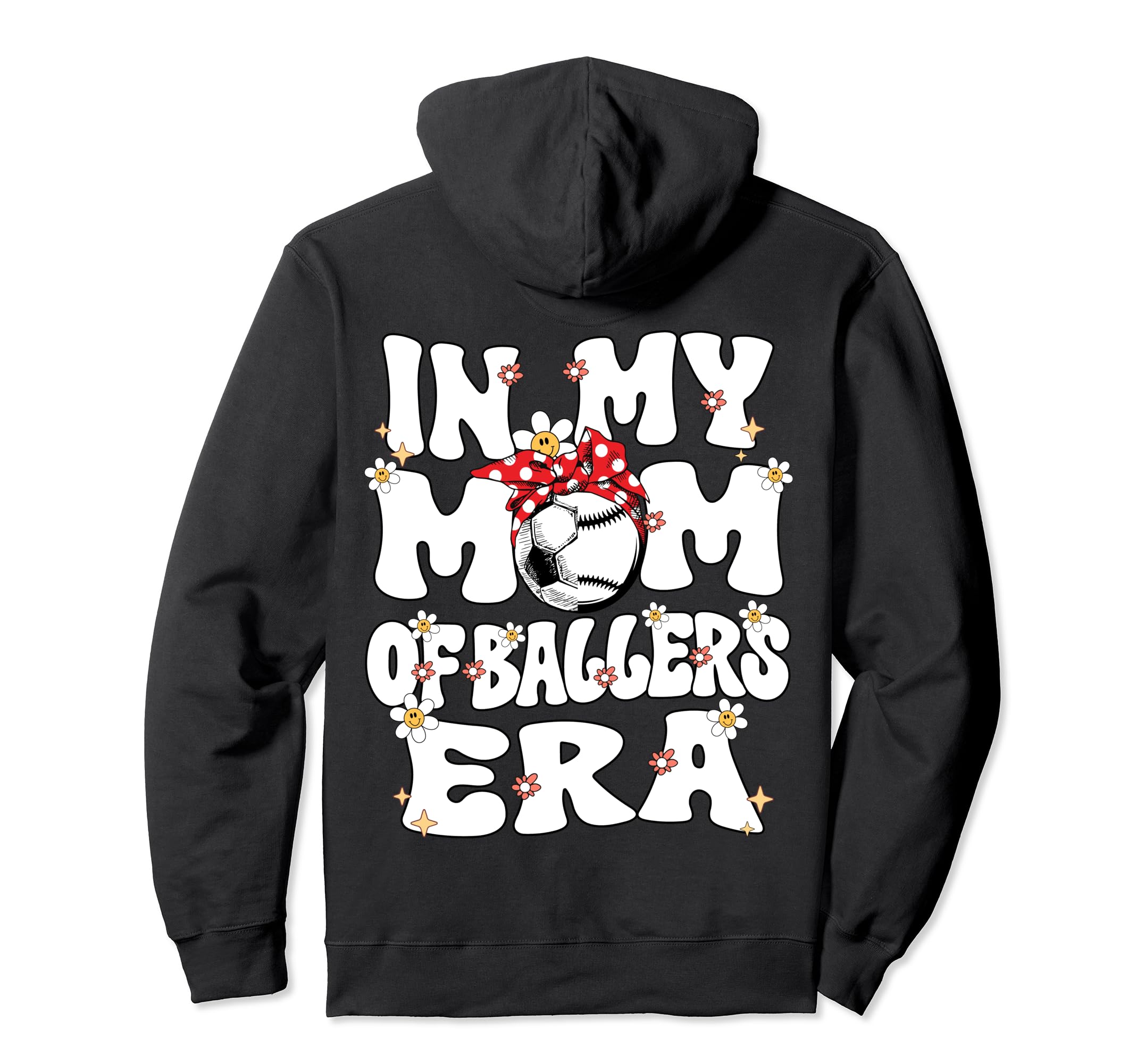 My Mom Baller Era Baseball Soccer Mom Mother Hoodie - Graphic Print Unisex - T-Shirt, Sweatshirt, Hoodie