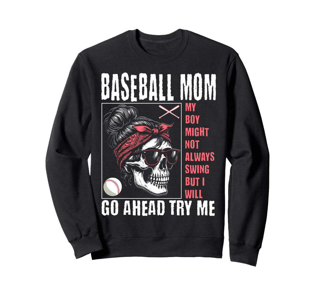 My Might Not Always Swing But I Will Sweatshirt - Novelty Apparel Unisex - T-Shirt, Sweatshirt, Hoodie