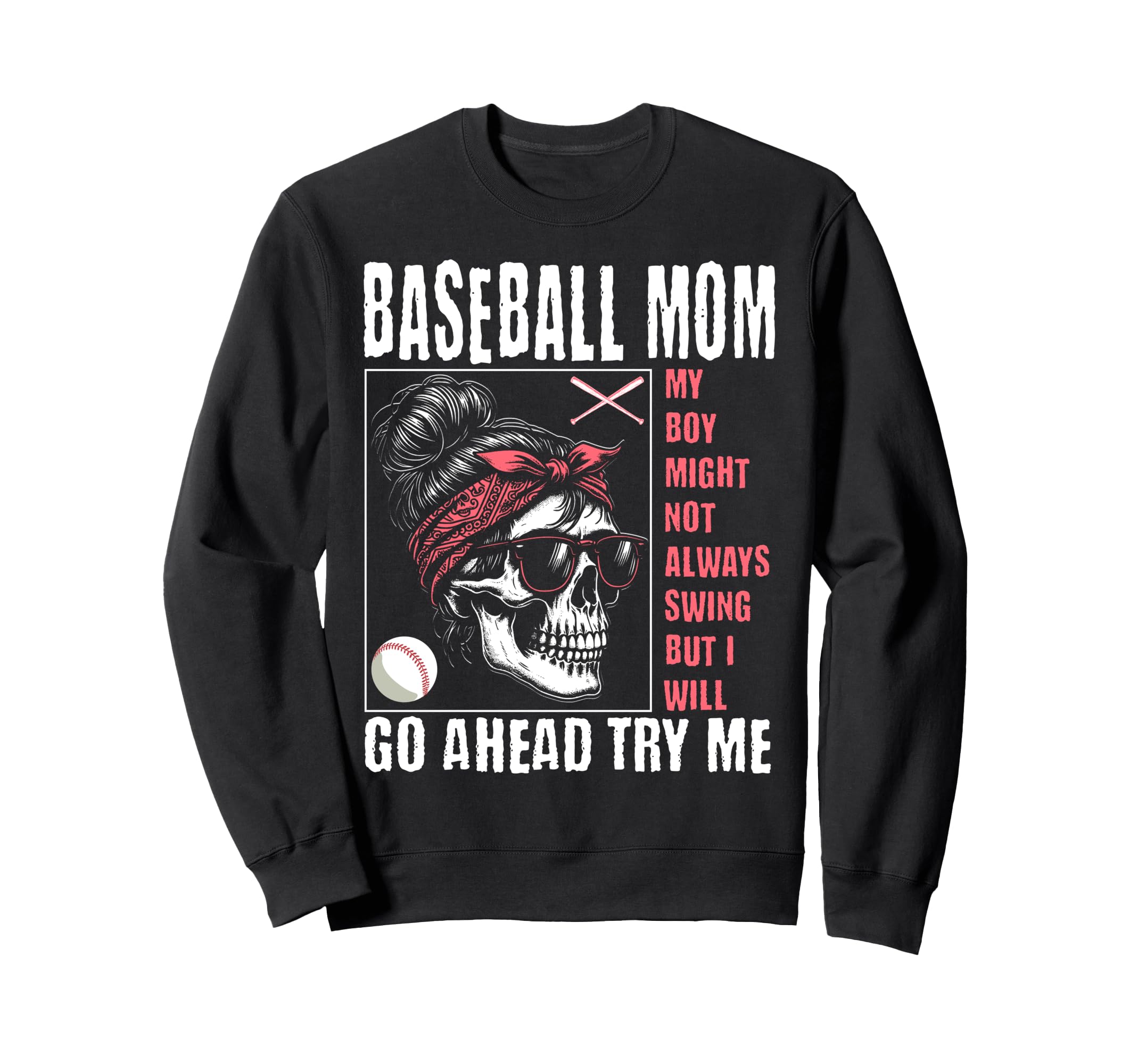 My Might Not Always Swing But I Will Sweatshirt - Novelty Apparel Unisex - T-Shirt, Sweatshirt, Hoodie