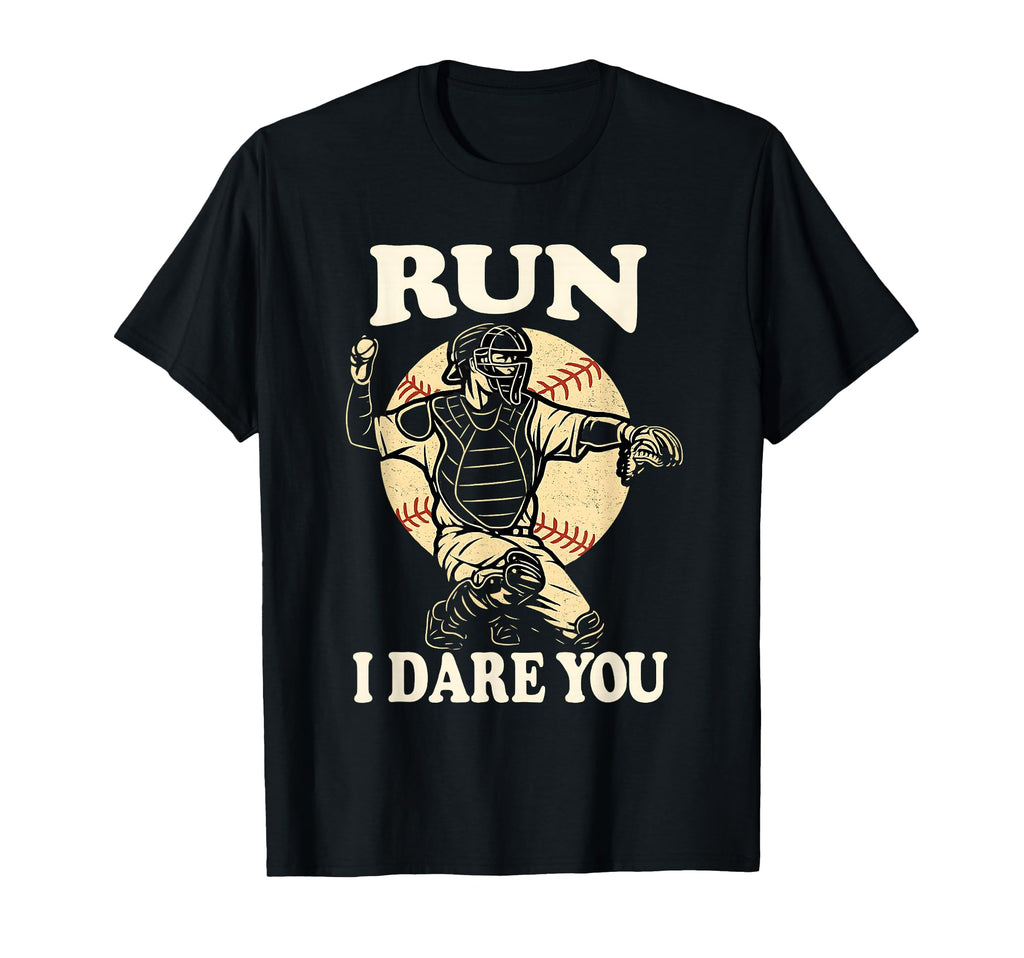 Funny Run Steal I Dare You T-Shirt - Casual Everyday Wear Men Women - T-Shirt, Sweatshirt, Hoodie