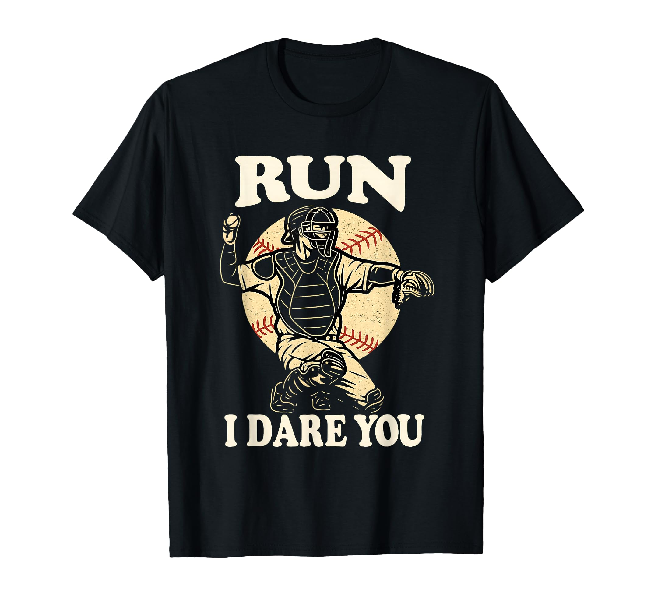 Funny Run Steal I Dare You T-Shirt - Casual Everyday Wear Men Women - T-Shirt, Sweatshirt, Hoodie