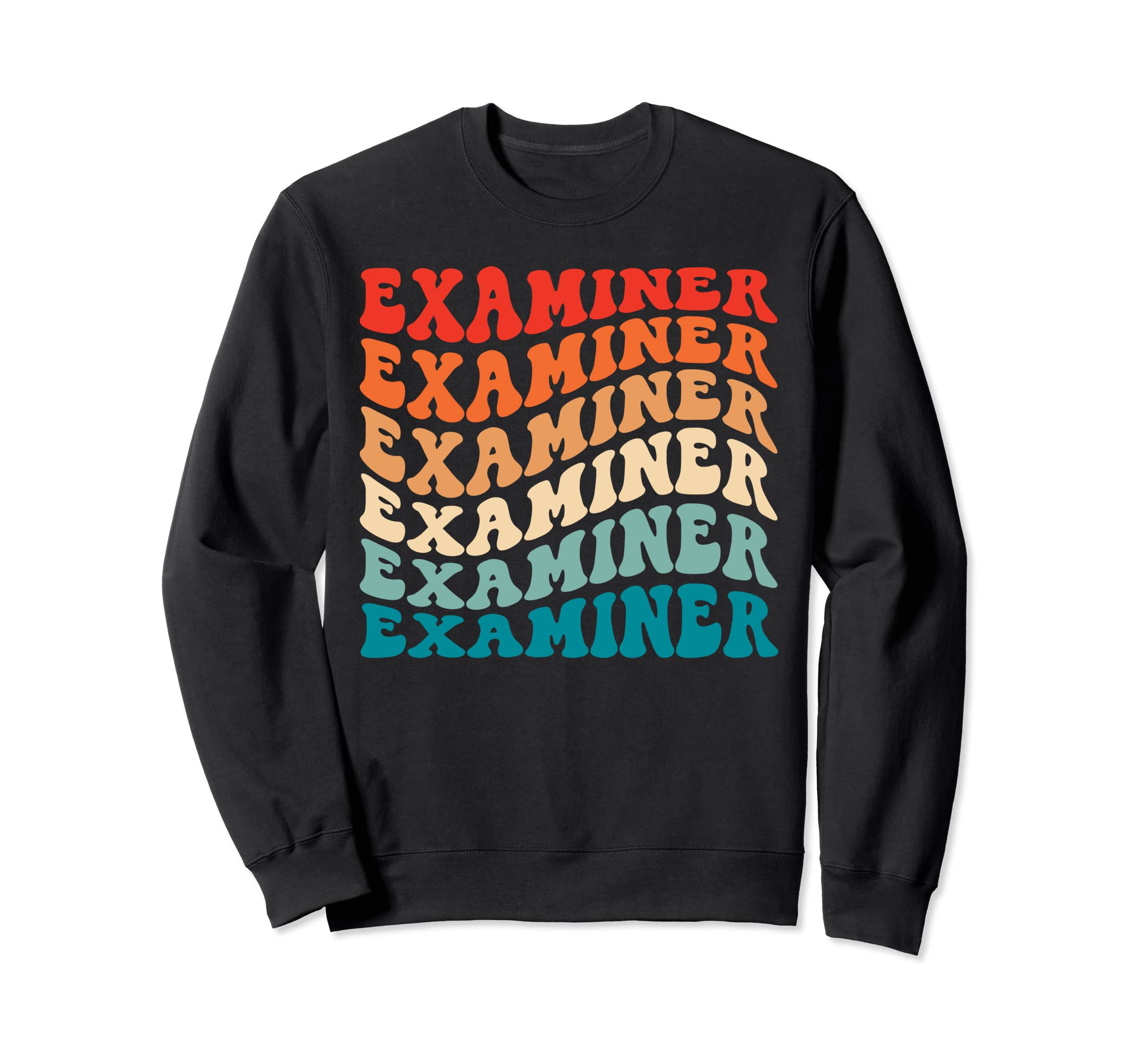 Groovy 70S Examiner Funny Boho Hippie Sweatshirt - Streetwear Style Unisex - T-Shirt, Sweatshirt, Hoodie