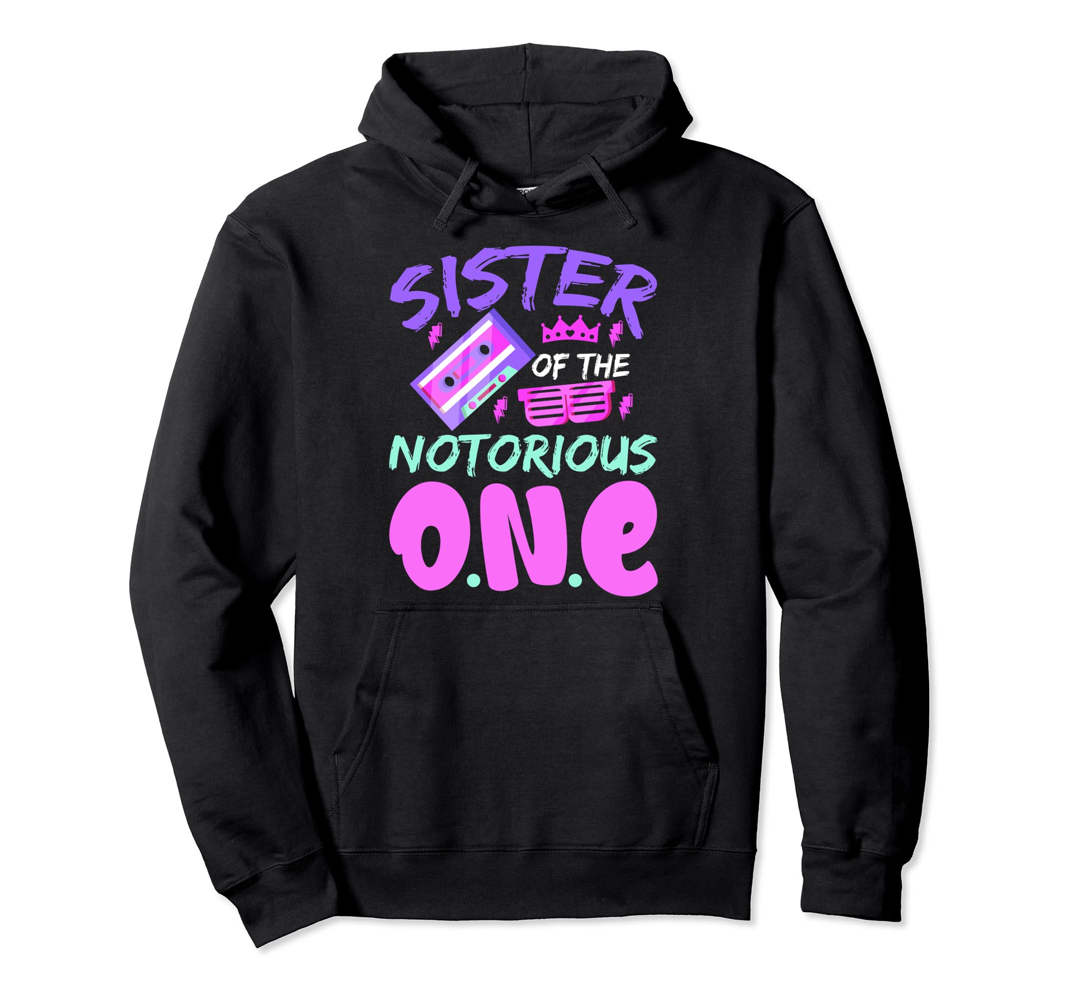 Sister Notorious One Old School Hip Hoodie - Custom Art Print Men Women - T-Shirt, Sweatshirt, Hoodie