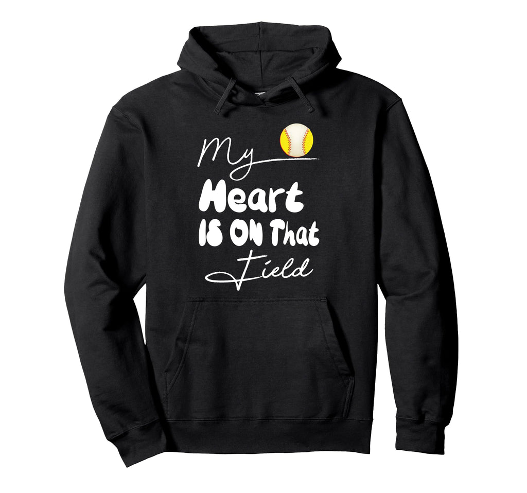 My Heart Is That Field Baseball Softball Hoodie - Custom Art Print Unisex - T-Shirt, Sweatshirt, Hoodie