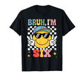 Bruh Im Six 6 6Th Birthday Groovy 6 T-Shirt - Custom Art Print Men Women - T-Shirt, Sweatshirt, Hoodie