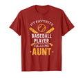 My Favorite Baseball Player Calls T-Shirt - Fun Novelty Design Men Women - T-Shirt, Sweatshirt, Hoodie