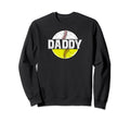 Daddy Softball Baseball Dad Baseball Sweatshirt - Aesthetic Graphic Unisex - T-Shirt, Sweatshirt, Hoodie