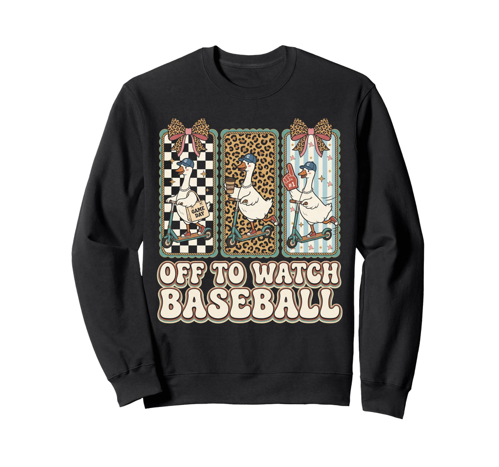 Off To Watch Basebal Silly Goose Sweatshirt - Streetwear Style Unisex - T-Shirt, Sweatshirt, Hoodie