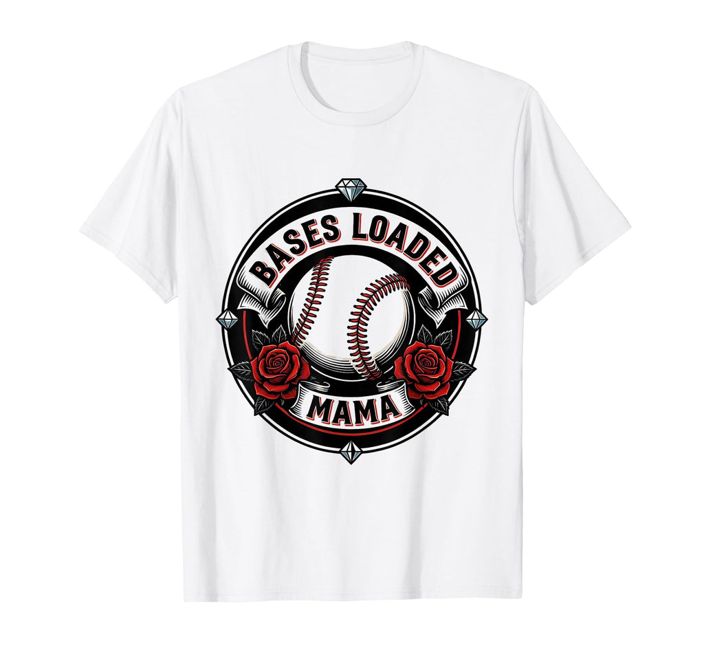 Bases Loaded Mama Baseball Mom T-Shirt - Novelty Apparel for Adults - T-Shirt, Sweatshirt, Hoodie