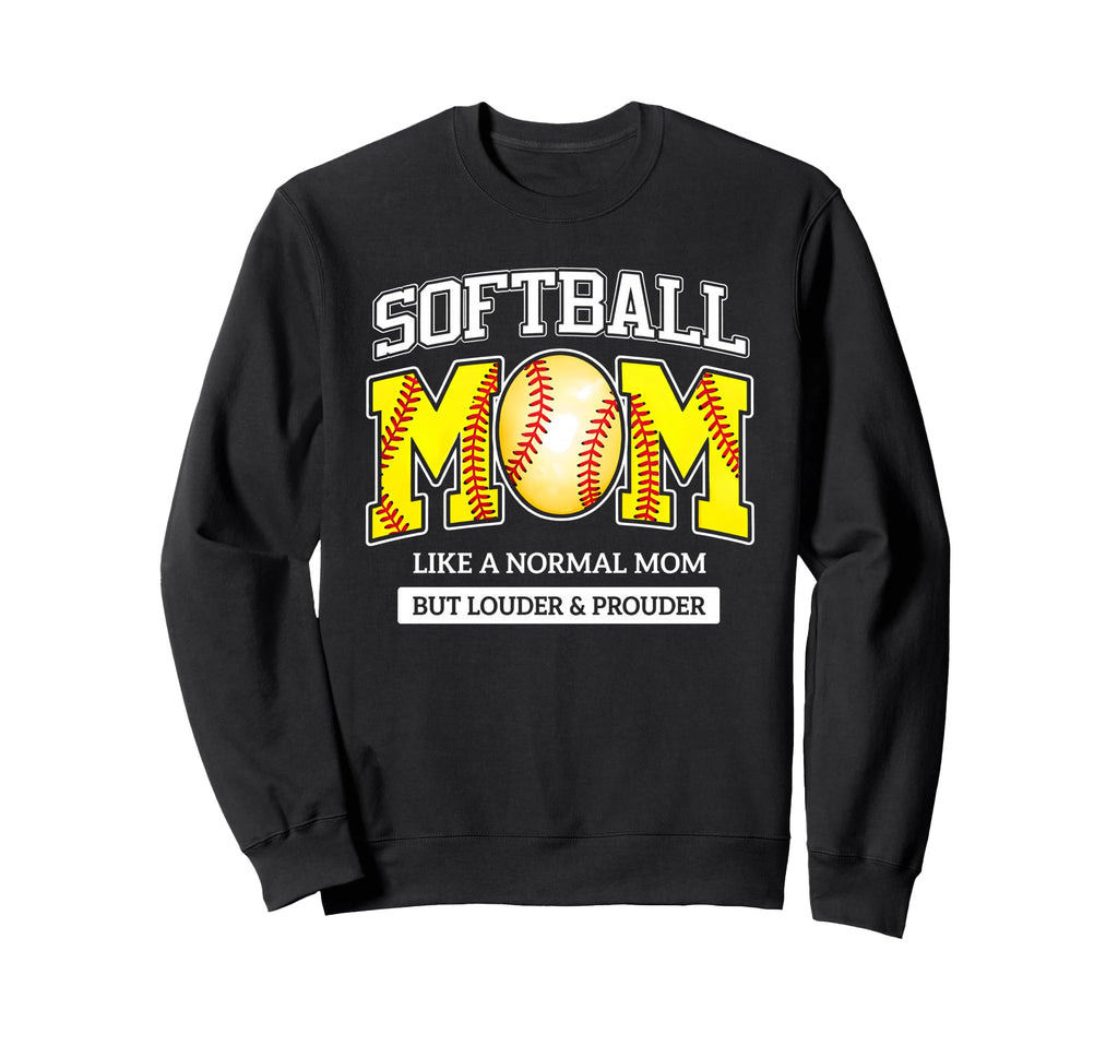 Loud And Proud Mom Life Softball Sweatshirt - Minimalist Print Men Women - T-Shirt, Sweatshirt, Hoodie