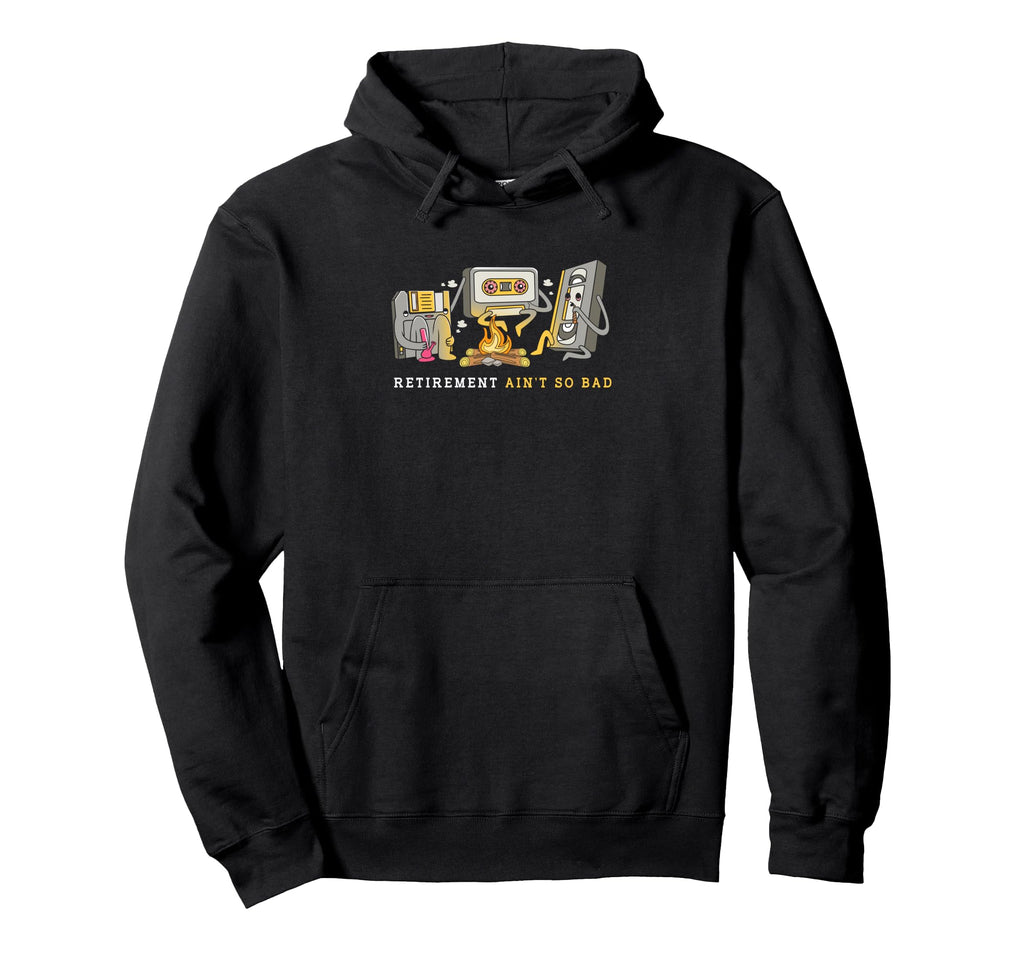 Funny Floppy Disk Retirement Aint So Hoodie - Novelty Apparel Men Women - T-Shirt, Sweatshirt, Hoodie