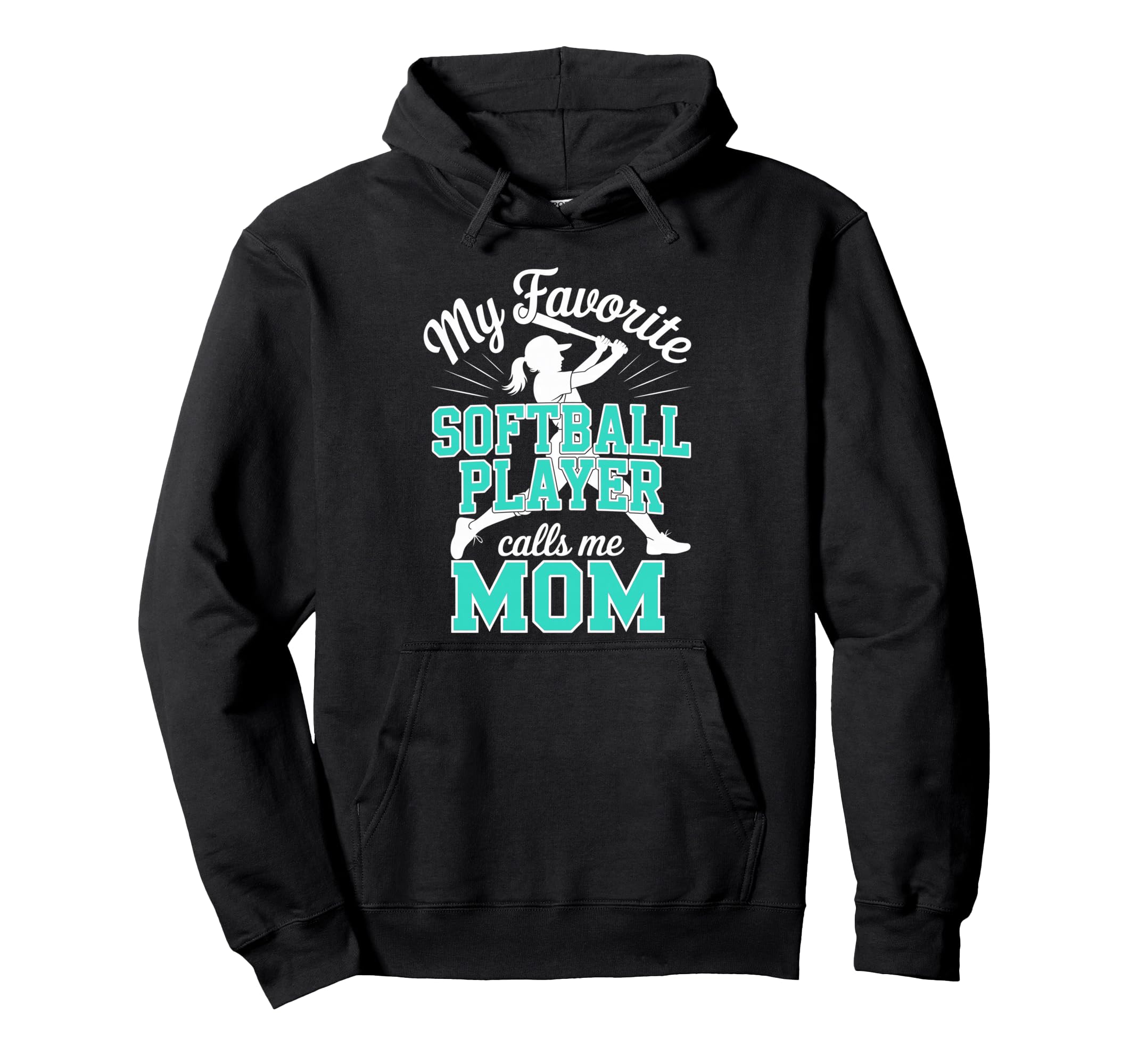 Softball Mom Favorite Softball Player Hoodie - Unique Graphic Men Women - T-Shirt, Sweatshirt, Hoodie