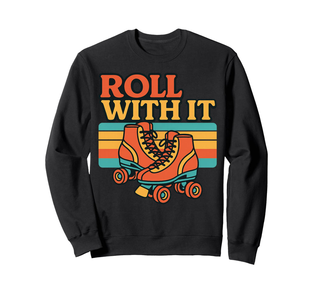 Roller Skate Revival 70S 60S Roll Sweatshirt - Minimalist Print Men Women - T-Shirt, Sweatshirt, Hoodie
