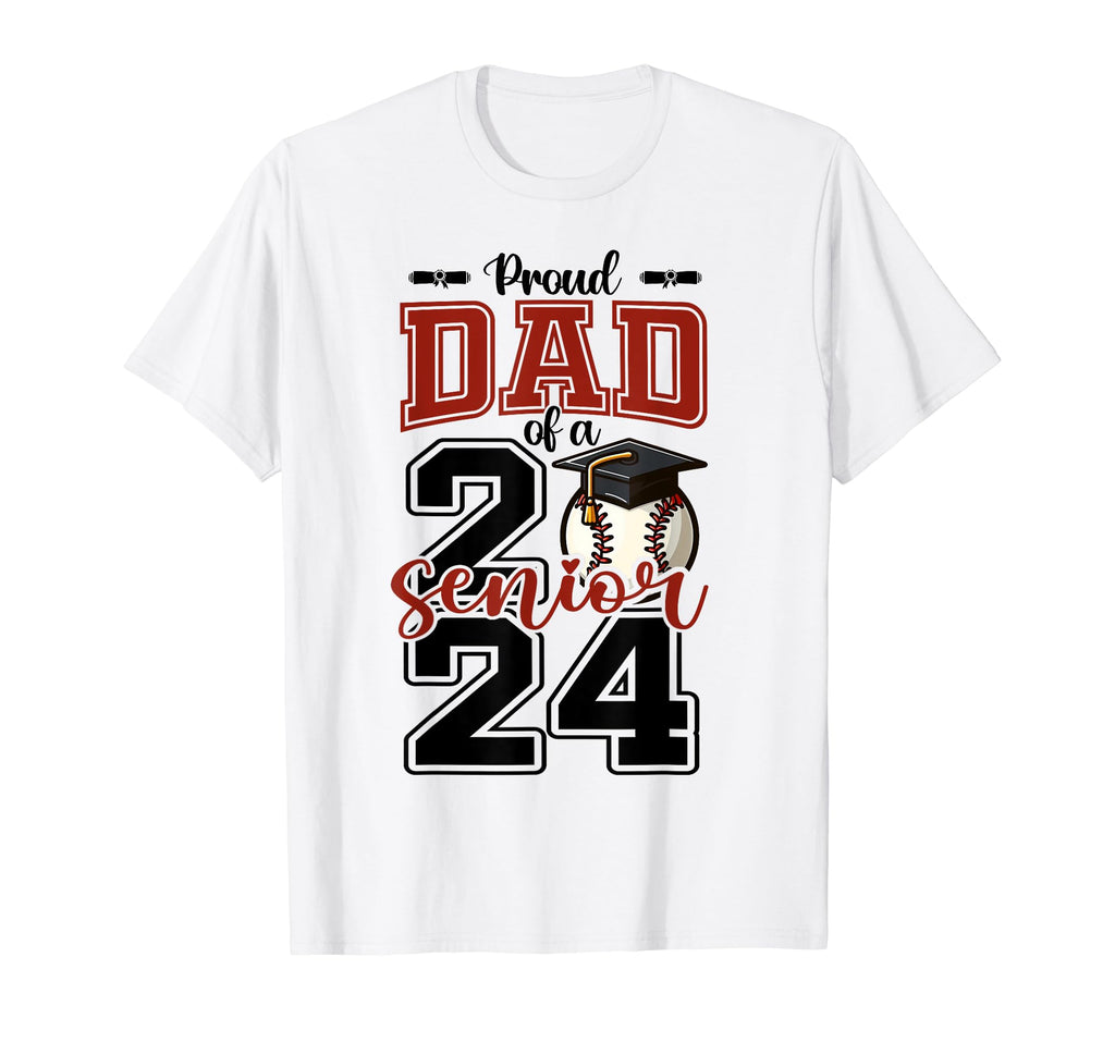 Proud Dad 2024 Baseball Senior T-Shirt - Custom Art Print Men Women - T-Shirt, Sweatshirt, Hoodie