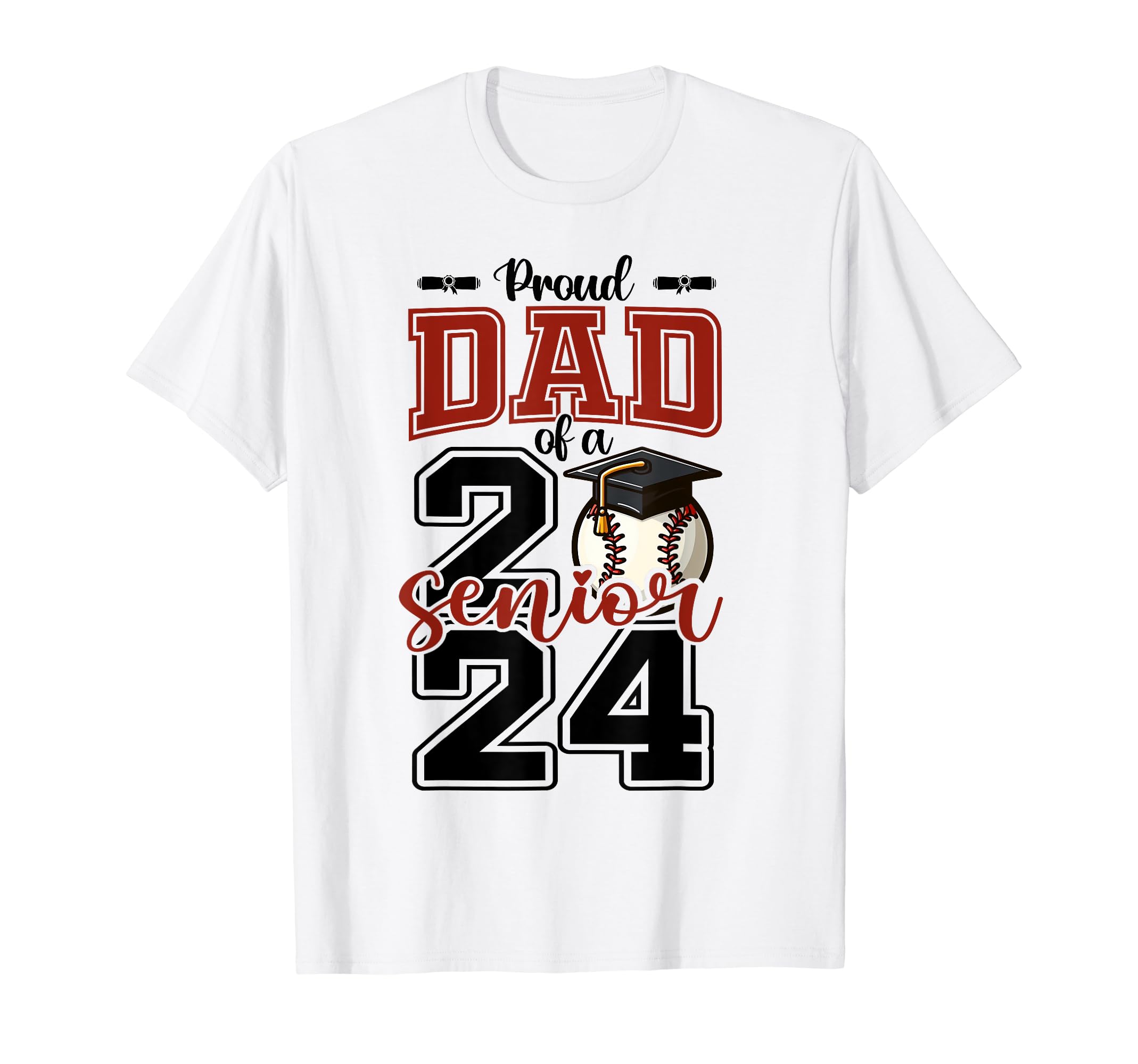 Proud Dad 2024 Baseball Senior T-Shirt - Custom Art Print Men Women - T-Shirt, Sweatshirt, Hoodie
