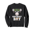 Squad Birthday Matching Baseball Party Sweatshirt - Trendy Graphic Unisex - T-Shirt, Sweatshirt, Hoodie