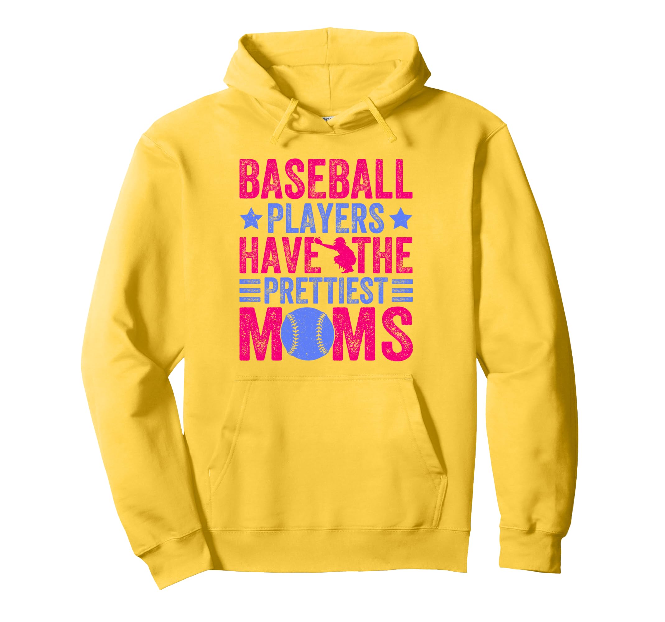 Baseball Players Have Prettiest Moms Lover Hoodie - Trendy Graphic Unisex - T-Shirt, Sweatshirt, Hoodie