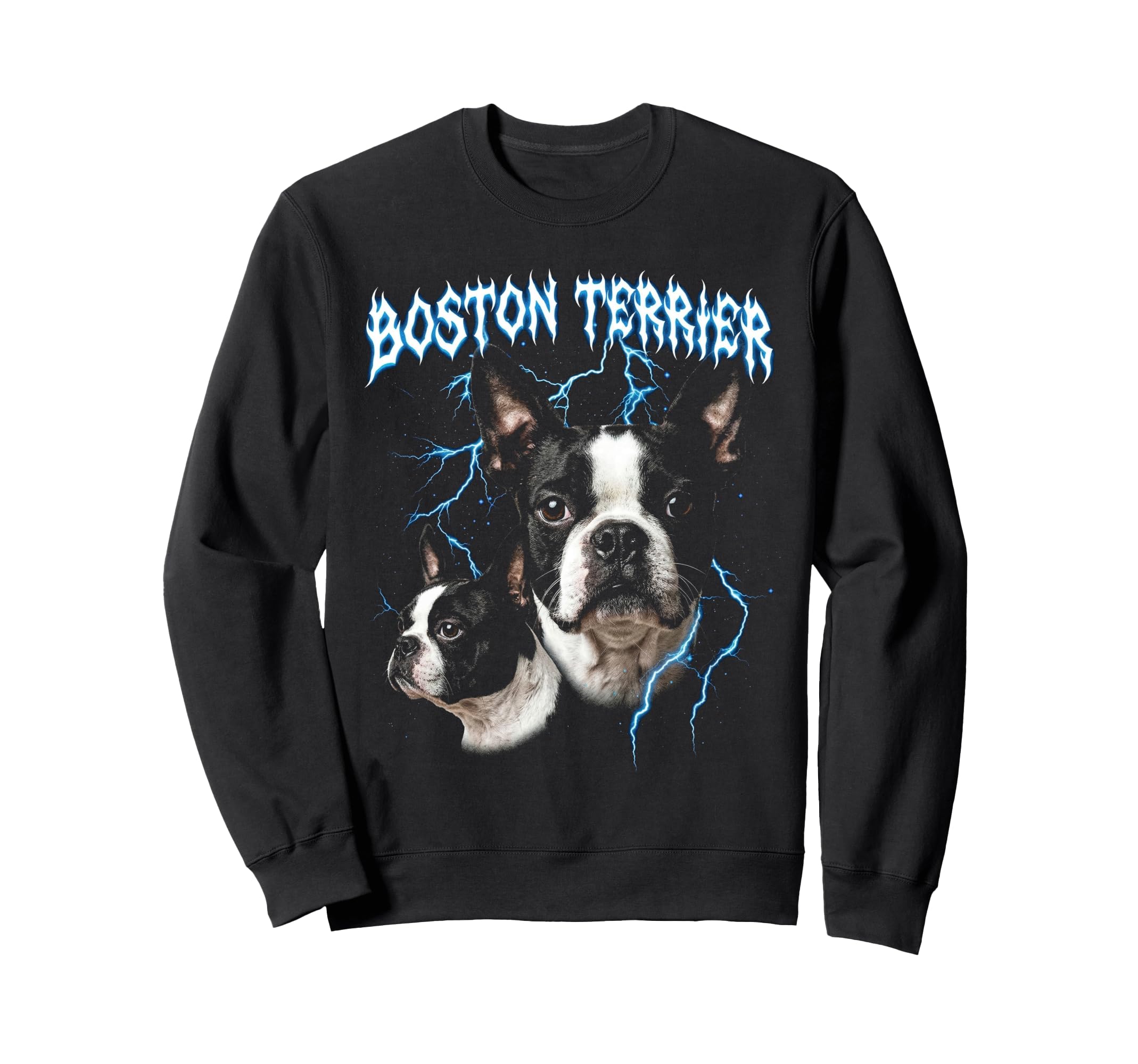 Boston Terrier 90S Heavy Metal Dog Sweatshirt - Streetwear Style Men Women - T-Shirt, Sweatshirt, Hoodie