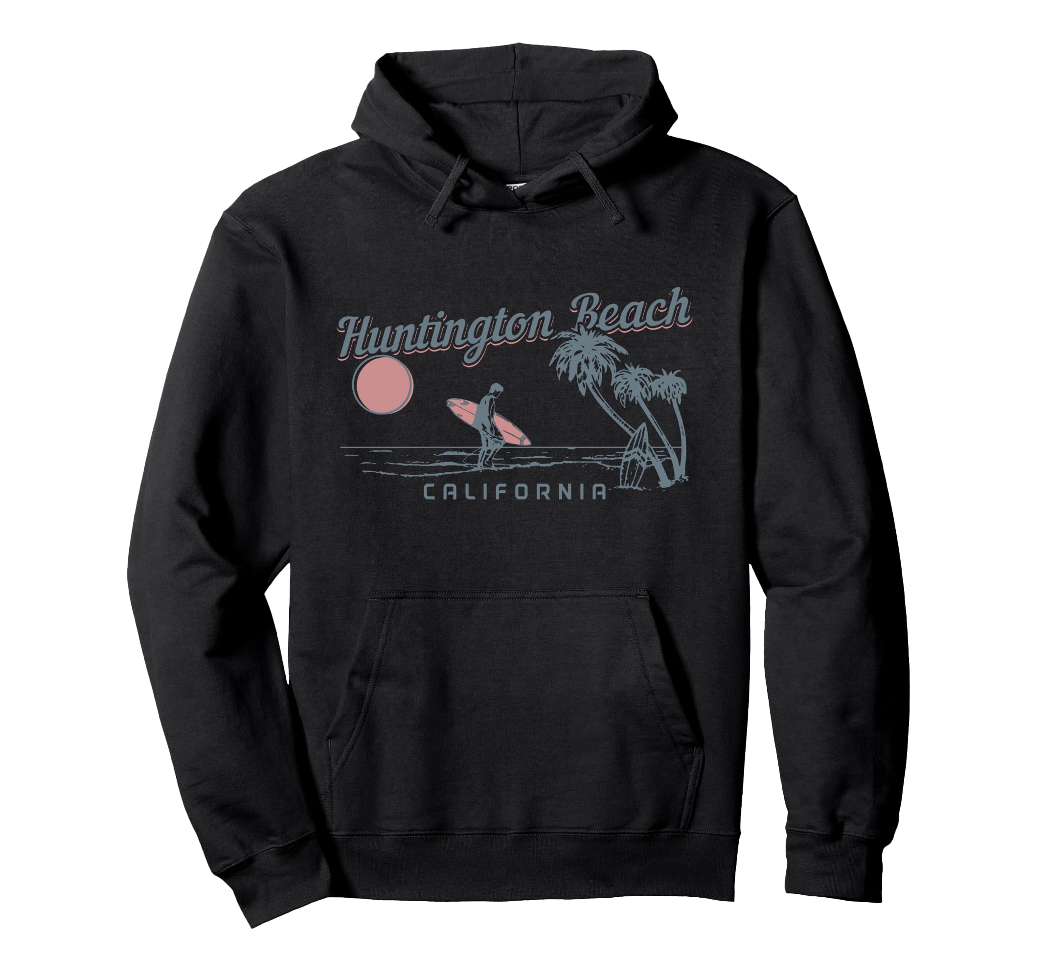 Huntington Beach California Surf Surfer Hoodie - Streetwear Style Unisex - T-Shirt, Sweatshirt, Hoodie