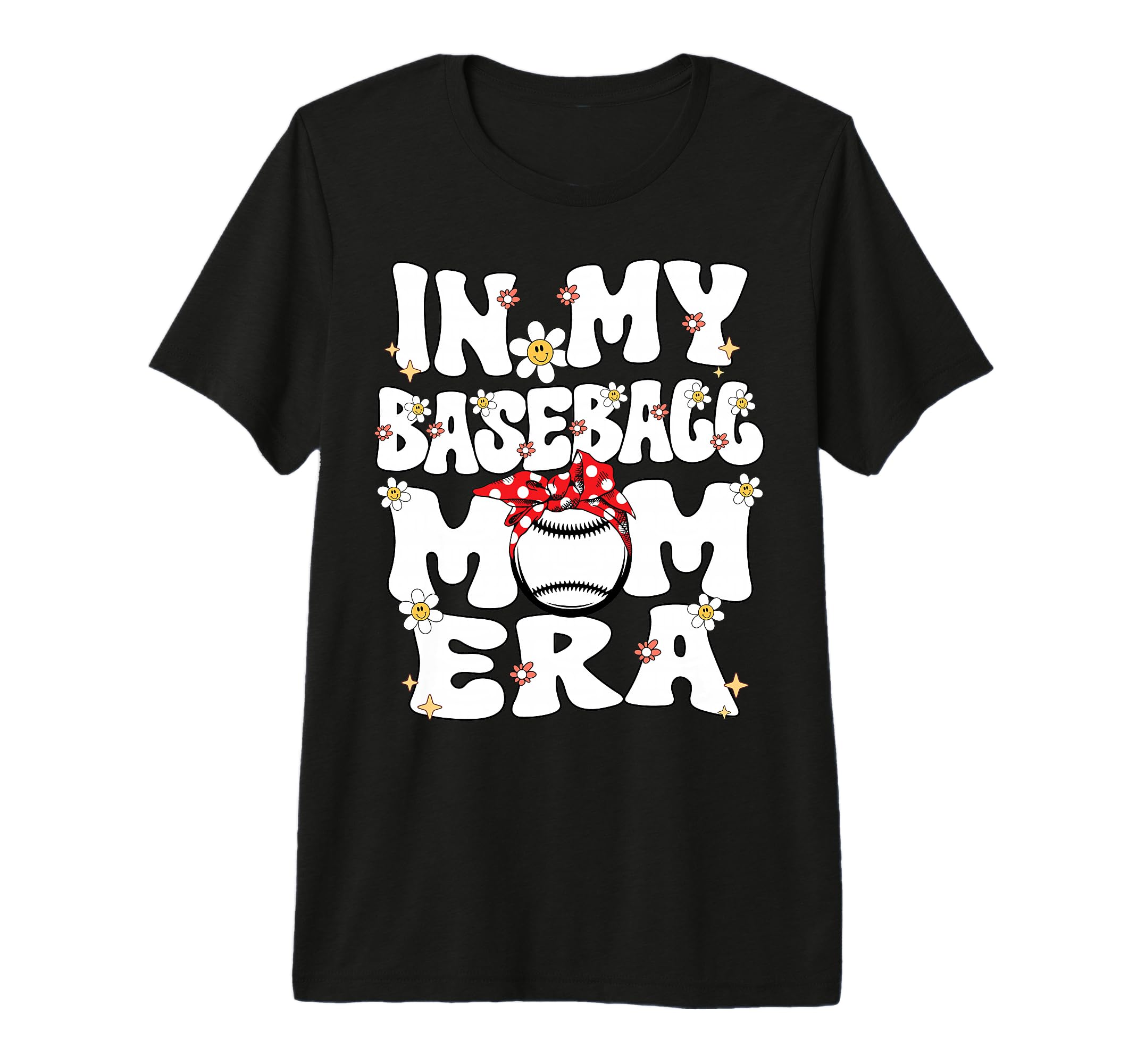 My Baseball Mom Era Baseball Mom T-Shirt - Graphic Print for Adults - T-Shirt, Sweatshirt, Hoodie