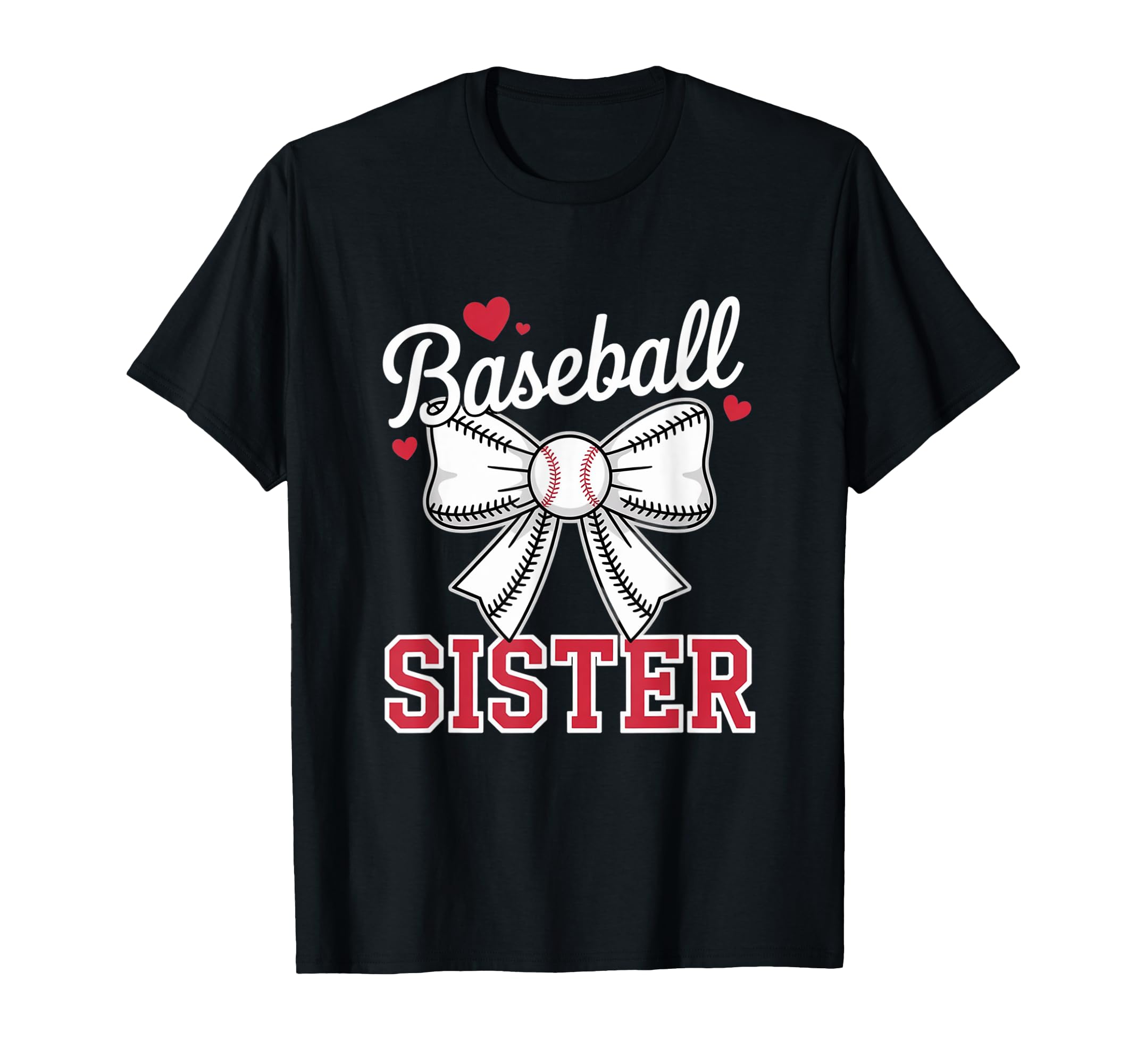 Baseball Sister Sport Lover Sister T-Shirt - Minimalist Print Men Women - T-Shirt, Sweatshirt, Hoodie